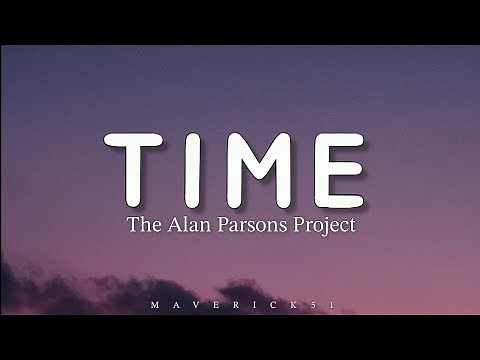 The Alan Parsons Project - Time (LYRICS) ♪