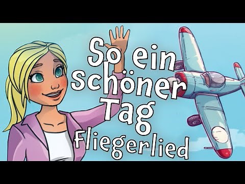 Helene Fischer - So ein schöner Tag (Fliegerlied) (Die schönsten Kinderlieder)