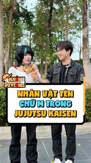 Nhân vật tên bắt đầu bằng M trong JJK #khenhduyeen #cosplay #kirara #jujutsukaisen