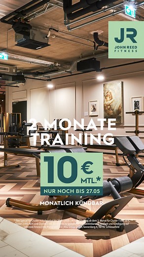 🔥 2 Monate Training für nur je 10 €* bei JOHN REED! Monatlich kündbar und OHNE Anmeldegebühr! 🔥 Erlebe den ultimativen Mix aus Fitness, Music und Design! 💪 | John Reed Fitness