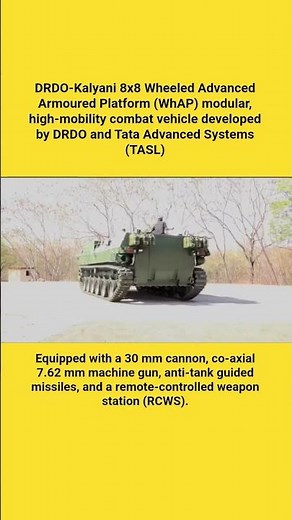 DRDO-Kalyani 8x8 Wheeled Advanced Armoured Platform (WhAP) developed by DRDO and Tata