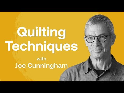 Quilting Techniques and Demonstration with Joe Cunningham