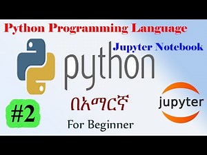 Introduction to Python Programming Language Tutorial| Part Two