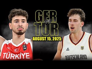 Germany vs Turkey Full Game Highlights - August 15, 2025 | Eurobasket 2025