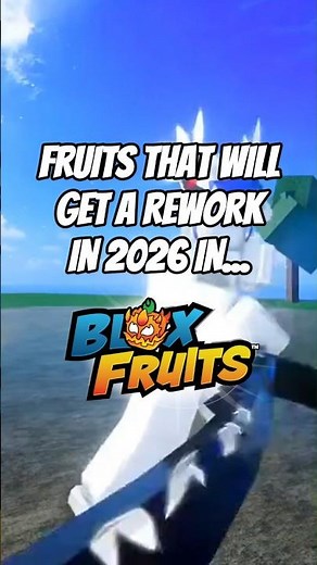 Fruits that WILL get a REWORK in 2026 in Blox Fruits #bloxfruits #rework #roblox #bloxfruit