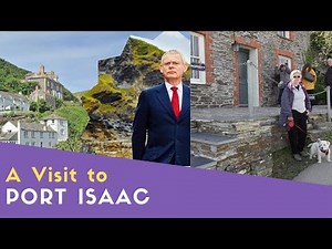 A Visit to Port Isaac - Home Of Doc Martin Series