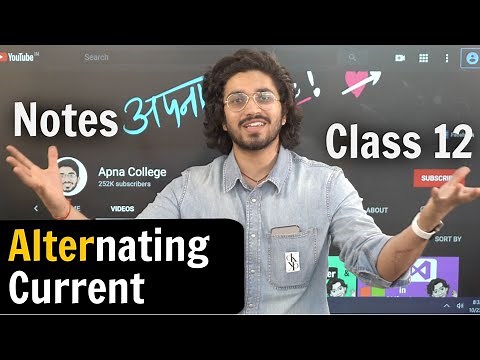Class 12 | Alternating Current Notes | Best NCERT Notes with all Previous Year Board Questions