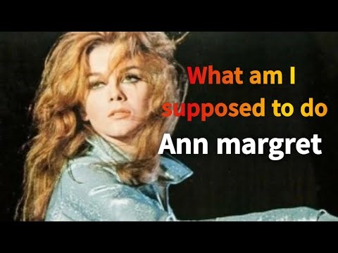 What am I supposed to do - Ann margret (앤 마그렛,1962)| Lyrics|한글자막 📽🌹