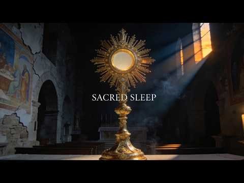 Gregorian Ambient Chant for Eucharistic Adoration | Deep Sleep and Healing