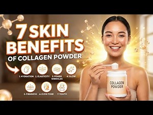 7 Magical Skin Benefits of Collagen Powder You Never Knew
