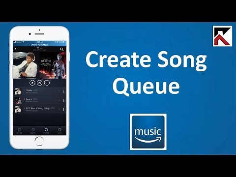 How To Create Song Queue Amazon Music