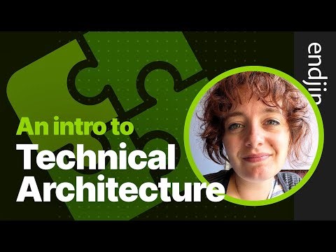 Introduction to Technical Architecture: Key Concepts & Responsibilities