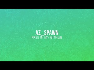 AZ_SPAWN, A FREE SCRIPT FOR CHOOSE YOUR SPAWN (FiveM Script)