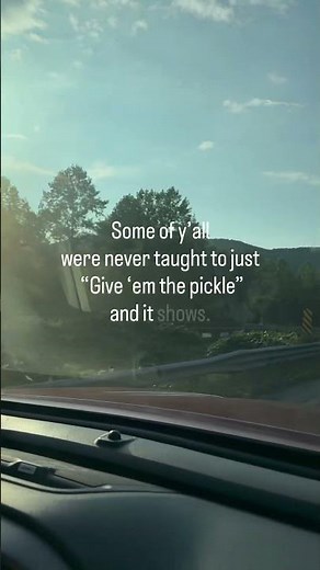 Give ‘em the pickle