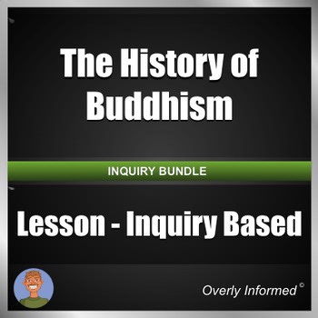 The History of Buddhism Lesson - Inquiry-Based