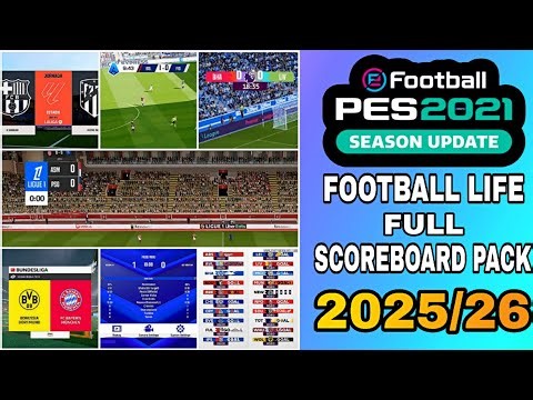 Pes 2021 & Football Life Full Scoreboard pack 2025/2026 | Patch 2025