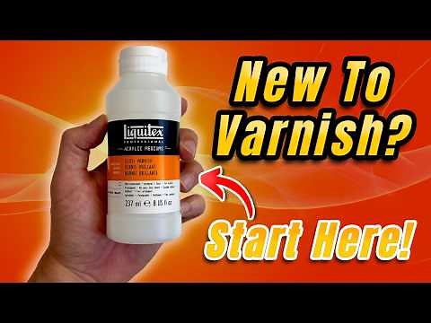 Varnish Your Art Without Harmful Chemicals - Liquitex Gloss Varnish