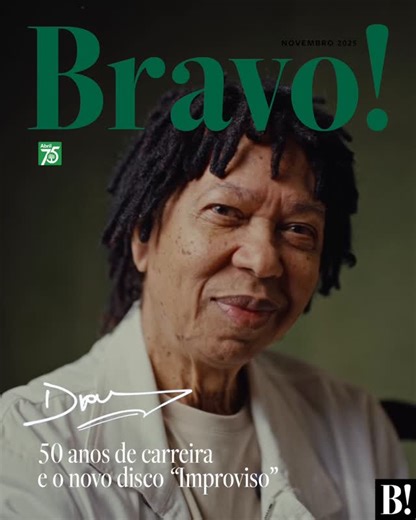 Revista Bravo! | @djavanoficial estrela a nova capa da Bravo! Especial Música. Nossa última edição do ano chega com uma entrevista exclusiva sobre os... | Instagram