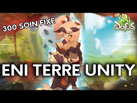 ENI TERRE SOIGNE TROP ! Ce mode 300 Soin fixe est incroyable ! Dofus Unity