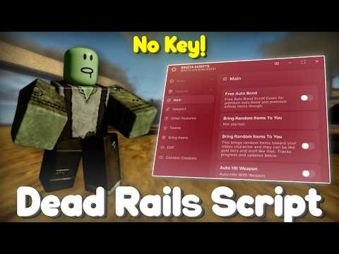*NEW* Dead Rails OP Script NO KEY - Bring Items, Auto Bonds, Teleport To & More...