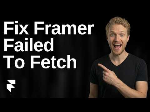 Fix Framer Failed To Fetch (2026 Easy Guide)