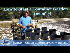 How to Start a Container Garden #2 - BUILD 3 Gallon Grow Table