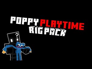 Poppy Playtime Rig Pack Release