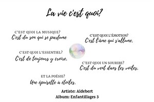 Paroles de chanson | La vie, c’est quoi? Aldebert - Bulles de Légèreté