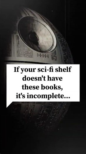 Science fiction masterpieces every reader should experience at least once. #books #scifi #booktube