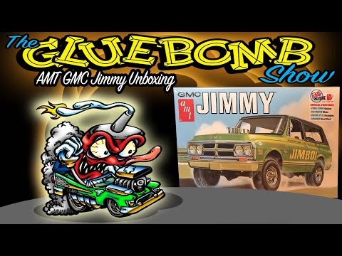 The Glue Bomb Show, Episode 277: AMT GMC Jimmy Unboxing