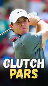 Watch 5 Legendary Pars Under Pressure That Changed Major Golf History