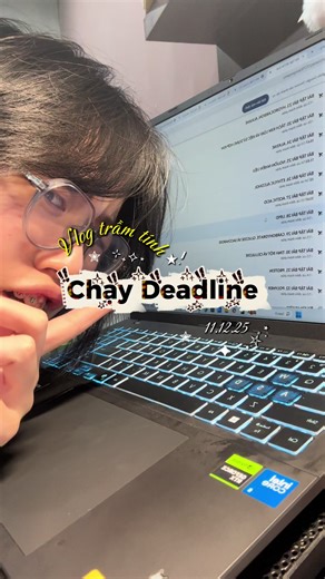 #deadline #fyp #foryou #lukitramtinh