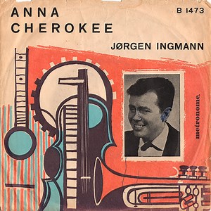 Jørgen Ingmann - Anna / Cherokee