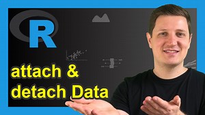 attach & detach Functions in R | 2 Examples: Data Frame & Package
