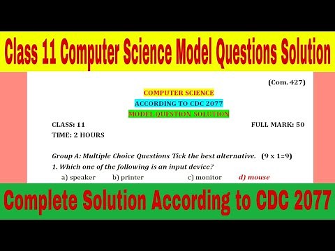 Class 11 Computer Science Model Question Complete Solution According to CDC 2077 || E. Nepal ||