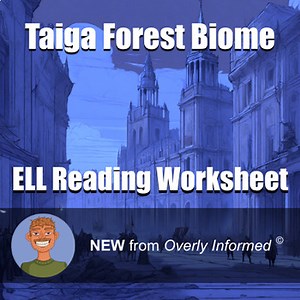 Taiga Forest Biome ELL Reading Worksheet