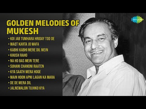 Golden Melodies of Mukesh | Koi Jab Tumhara Hriday | Waqt Karta | Kabhi Kabhi Mere Dil | Khush Raho