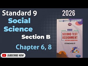 Standard 9 Social Science Vikas Second Test Assignment 2026 Section B Chapter 6, 8 | English Medium