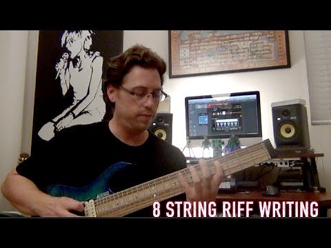 8 String Guitar Riff Writing