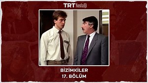#Bizimkiler 17. Bölüm #TRTNostalji | TRT Nostalji