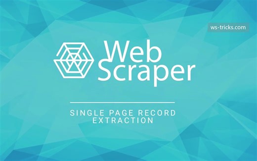 Web Scraper 官方教程 #2 —— 多记录提取【中英双语字幕】