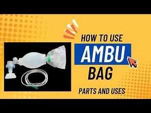 Ambu Bag Explained | Uses, Parts, Technique & Emergency Ventilation (BVM Tutorial)
