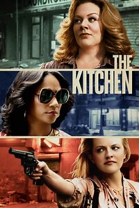 Stream The Kitchen (2019): Find it on Netflix, Prime Video, Hulu & more