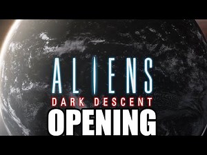 ALIENS Dark Descent - Opening Scene