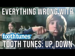 Everything Wrong With Tooth Tunes - "Up, Down"