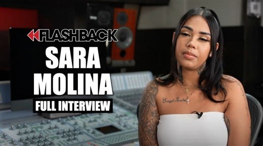 EXCLUSIVE: 6ix9ine's Baby Mother Sara Molina on Reading 6ix9ine's Paperwork, Snitching, BBL (Flashback)