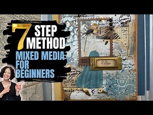 7 EASY STEPS To Make Your FIRST Mixed Media Journal Page!
