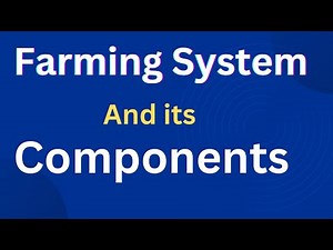 Farming System | Components of farming system | Farming system kya hota hai