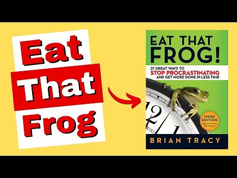 Eat That Frog Book Summary (5 LESSONS)