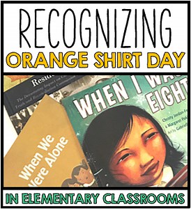 Activities for Orange Shirt Day - Creative Classroom Core